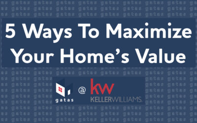 5 Tips To Maximize Your Home’s Value
